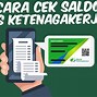 Cara Menarik Saldo Bpjs Ketenagakerjaan